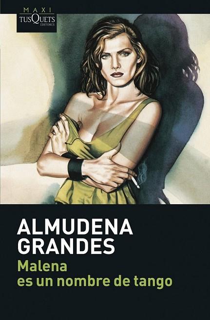 MALENA ES UN NOMBRE DE TANGO | 9788483835135 | GRANDES, ALMUDENA | Llibreria Online de Banyoles | Comprar llibres en català i castellà online