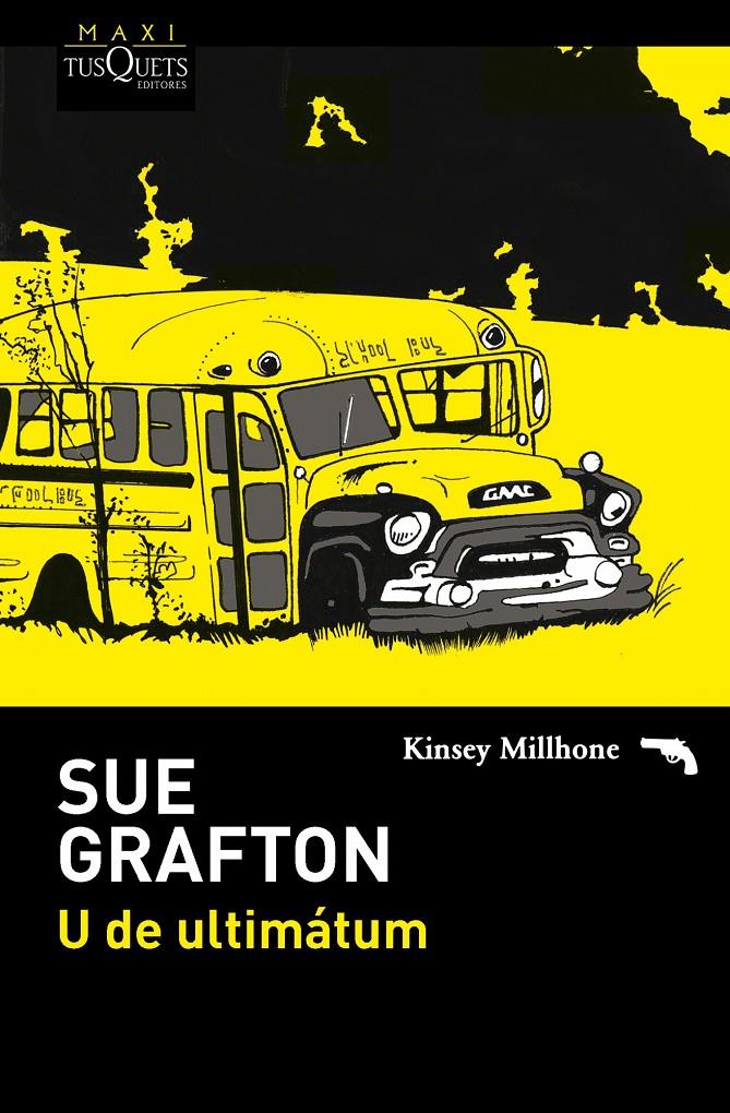 U DE ULTIMÁTUM | 9788483838860 | SUE GRAFTON | Llibreria Online de Banyoles | Comprar llibres en català i castellà online