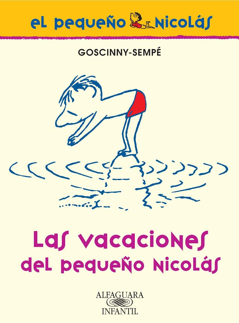 VACACIONES DEL PEQUEÑO NICOLÁS, LAS | 9788420470641 | GOSCINNY-SEMPÉ | Llibreria Online de Banyoles | Comprar llibres en català i castellà online