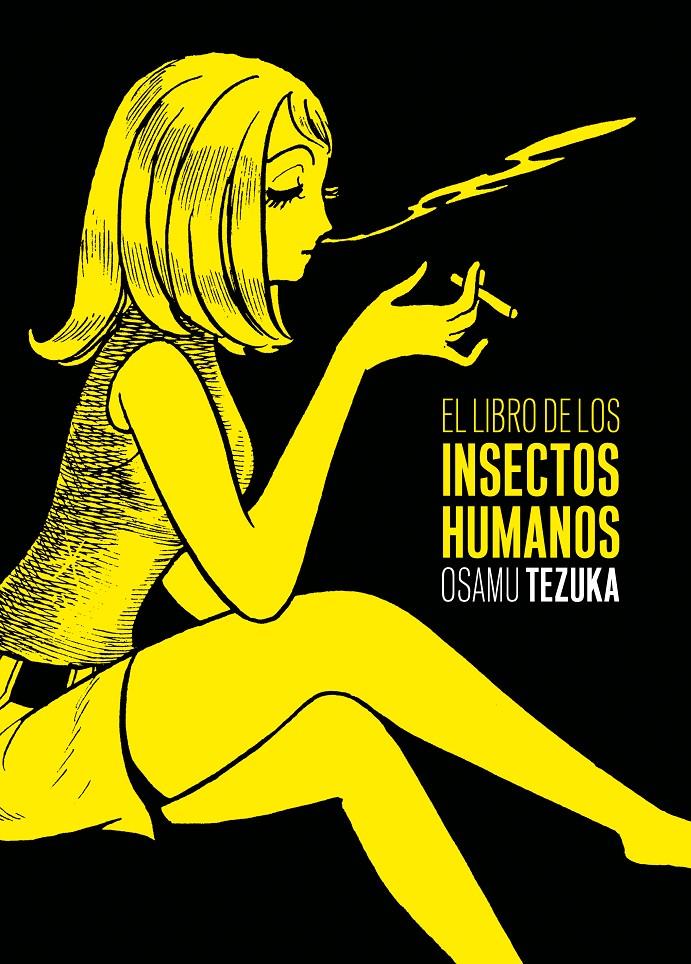 LIBRO DE LOS INSECTOS HUMANOS, EL | 9788415685203 | TEZUKA, OMARU | Llibreria Online de Banyoles | Comprar llibres en català i castellà online