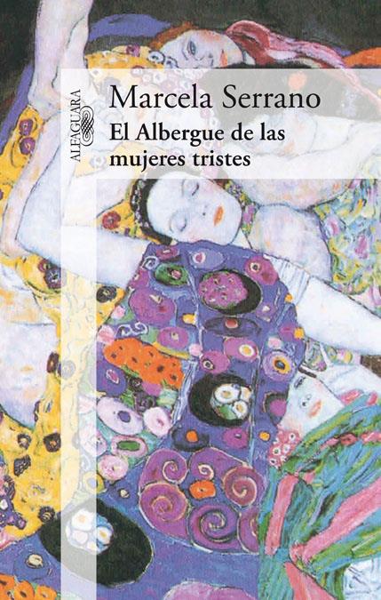 EL ALBERGUE DE LAS MUJERES TRISTES  NE | 9788420414461 | SERRANO PEREZ, MARCELA | Llibreria L'Altell - Llibreria Online de Banyoles | Comprar llibres en català i castellà online - Llibreria de Girona