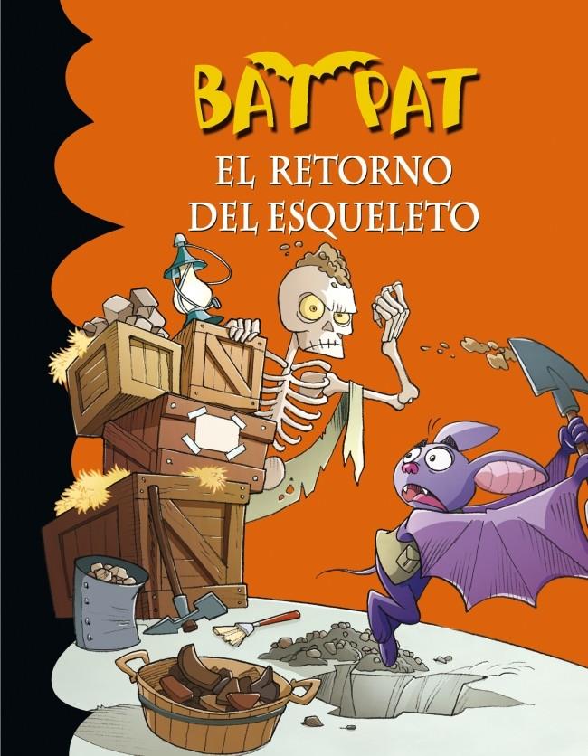 BAT PAT 18 EL RETORNO DEL ESQUELETO | 9788484417484 | PAVANELLO,ROBERTO | Llibreria Online de Banyoles | Comprar llibres en català i castellà online