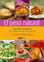 PESO NATURAL, EL COMO ELIMINAR EL SOBREPESO | 9788475565323 | BRADFORD MONTSE | Llibreria L'Altell - Llibreria Online de Banyoles | Comprar llibres en català i castellà online - Llibreria de Girona