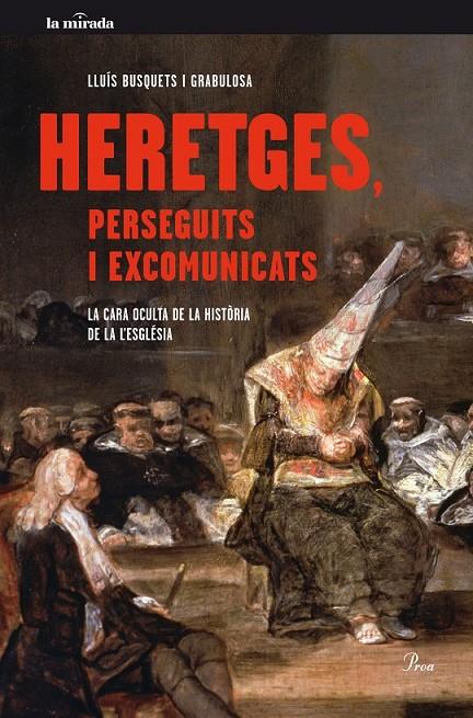 HERETGES, PERSEGUITS I EXCOMUNICATS | 9788475885179 | LLUÍS BUSQUETS GRABULOSA | Llibreria L'Altell - Llibreria Online de Banyoles | Comprar llibres en català i castellà online - Llibreria de Girona