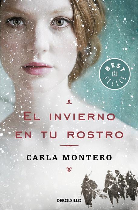 EL INVIERNO EN TU ROSTRO | 9788466340625 | CARLA MONTERO | Llibreria Online de Banyoles | Comprar llibres en català i castellà online