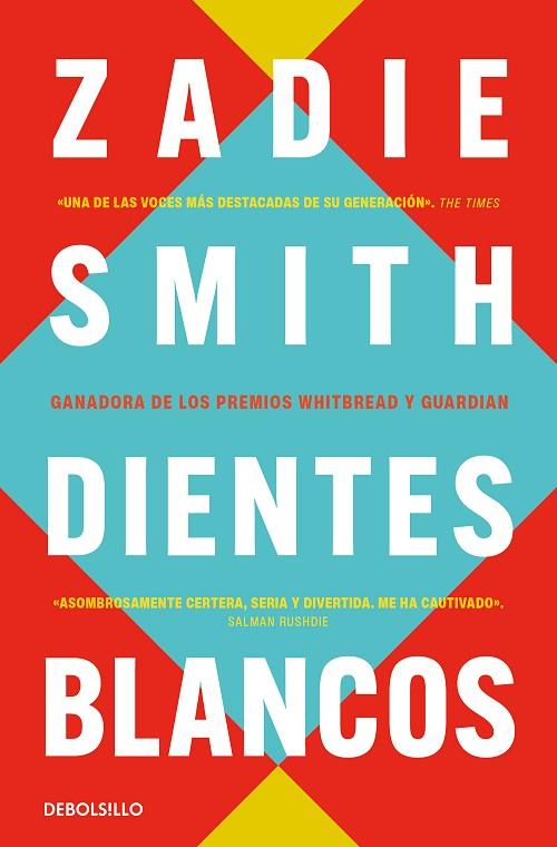 DIENTES BLANCOS | 9788466377201 | SMITH, ZADIE | Llibreria Online de Banyoles | Comprar llibres en català i castellà online