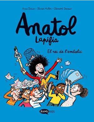 ANATOL LAPIFIA VOL 8. EL REI DE L`EMBOLIC | 9788419183675 | DIDIER, ANNE/MULLER, OLIVIER | Llibreria Online de Banyoles | Comprar llibres en català i castellà online