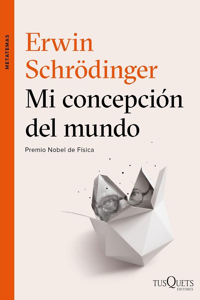 MI CONCEPCIÓN DEL MUNDO | 9788490664353 | SCHRÖDINGER, ERWIN | Llibreria Online de Banyoles | Comprar llibres en català i castellà online