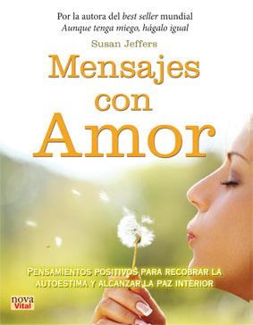 MENSAJES CON AMOR | 9788499173153 | JEFFERS, SUSAN | Llibreria Online de Banyoles | Comprar llibres en català i castellà online