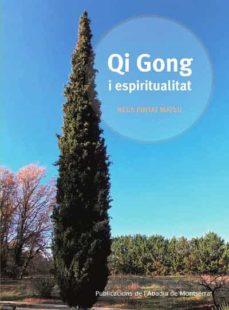 QI GONG I ESPIRITUALITAT | 9788491912149 | PINTAT MATEU, NEUS | Llibreria L'Altell - Llibreria Online de Banyoles | Comprar llibres en català i castellà online - Llibreria de Girona
