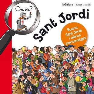 ON ÉS SANT JORDI | 9788424654627 | Llibreria Online de Banyoles | Comprar llibres en català i castellà online