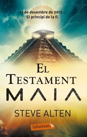 TESTAMENT MAIA, EL | 9788499304069 | ALTEN, STEVE | Llibreria L'Altell - Llibreria Online de Banyoles | Comprar llibres en català i castellà online - Llibreria de Girona