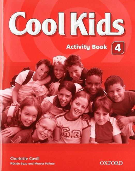 COOL KIDS 4 ACTIVITY BOOK | 9780194411448 | COVILL, CHARLOTTE | Llibreria L'Altell - Llibreria Online de Banyoles | Comprar llibres en català i castellà online - Llibreria de Girona