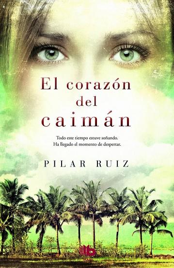 CORAZÓN DEL CAIMÁN, EL | 9788490701904 | RUIZ, PILAR | Llibreria Online de Banyoles | Comprar llibres en català i castellà online