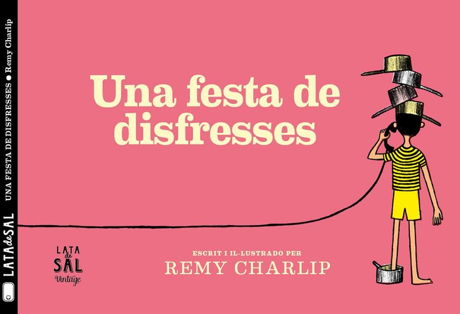 UNA FESTA DE DISFRESSES | 9788494918216 | CHARLIP, REMY | Llibreria L'Altell - Llibreria Online de Banyoles | Comprar llibres en català i castellà online - Llibreria de Girona