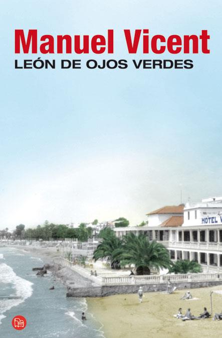 LEÓN DE OJOS VERDES | 9788466323444 | VICENT,MANUEL | Llibreria Online de Banyoles | Comprar llibres en català i castellà online