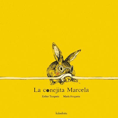 CONEJITA MARCELA, LA | 9788492608454 | TUSQUETS, ESTHER / HEREGUETA, MARÍA | Llibreria Online de Banyoles | Comprar llibres en català i castellà online
