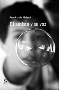 AUTISTA Y SU VOZ, EL | 9788424921064 | MALEVAL, JEAN CLAUDE | Llibreria Online de Banyoles | Comprar llibres en català i castellà online