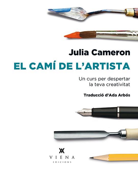 CAMÍ DE L'ARTISTA, EL | 9788483309223 | CAMERON, JULIA | Llibreria Online de Banyoles | Comprar llibres en català i castellà online