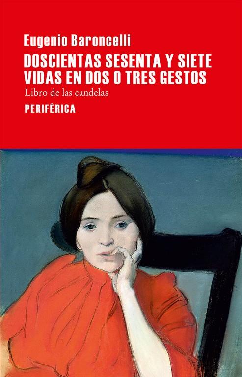 DOSCIENTAS SESENTA Y SIETE VIDAS EN DOS O TRES GESTOS | 9788416291281 | BARONCELLI, EUGENIO | Llibreria Online de Banyoles | Comprar llibres en català i castellà online