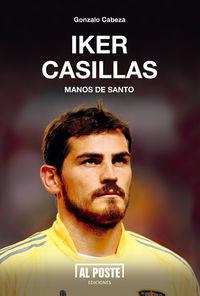 IKER CASILLAS | 9788415726319 | CABEZA, GONZALO  | Llibreria Online de Banyoles | Comprar llibres en català i castellà online