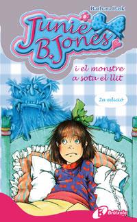 JUNIE B. JONES I EL MONSTRE SOTA EL LLIT | 9788483040164 | PARK, BARBARA | Llibreria Online de Banyoles | Comprar llibres en català i castellà online