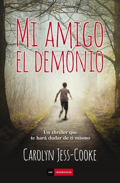 MI AMIGO EL DEMONIO | 9788415355533 | JESS-COOKE, CAROLYN | Llibreria Online de Banyoles | Comprar llibres en català i castellà online