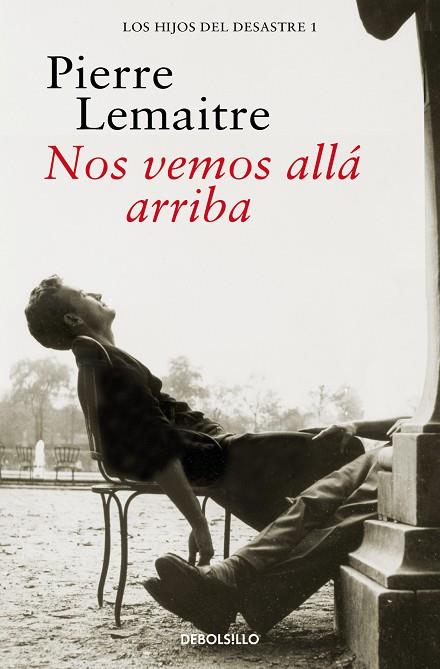 NOS VEMOS ALLÁ ARRIBA | 9788466377843 | LEMAITRE, PIERRE | Llibreria L'Altell - Llibreria Online de Banyoles | Comprar llibres en català i castellà online - Llibreria de Girona