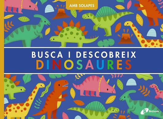 BUSCA I DESCOBREIX. DINOSAURES | 9788413493923 | WEERASEKERA, REBECCA | Llibreria Online de Banyoles | Comprar llibres en català i castellà online