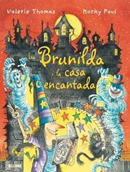 BRUNILDA I LA CASA ENCANTADA, LA | 9788498018882 | THOMAS, VALERIE | Llibreria Online de Banyoles | Comprar llibres en català i castellà online