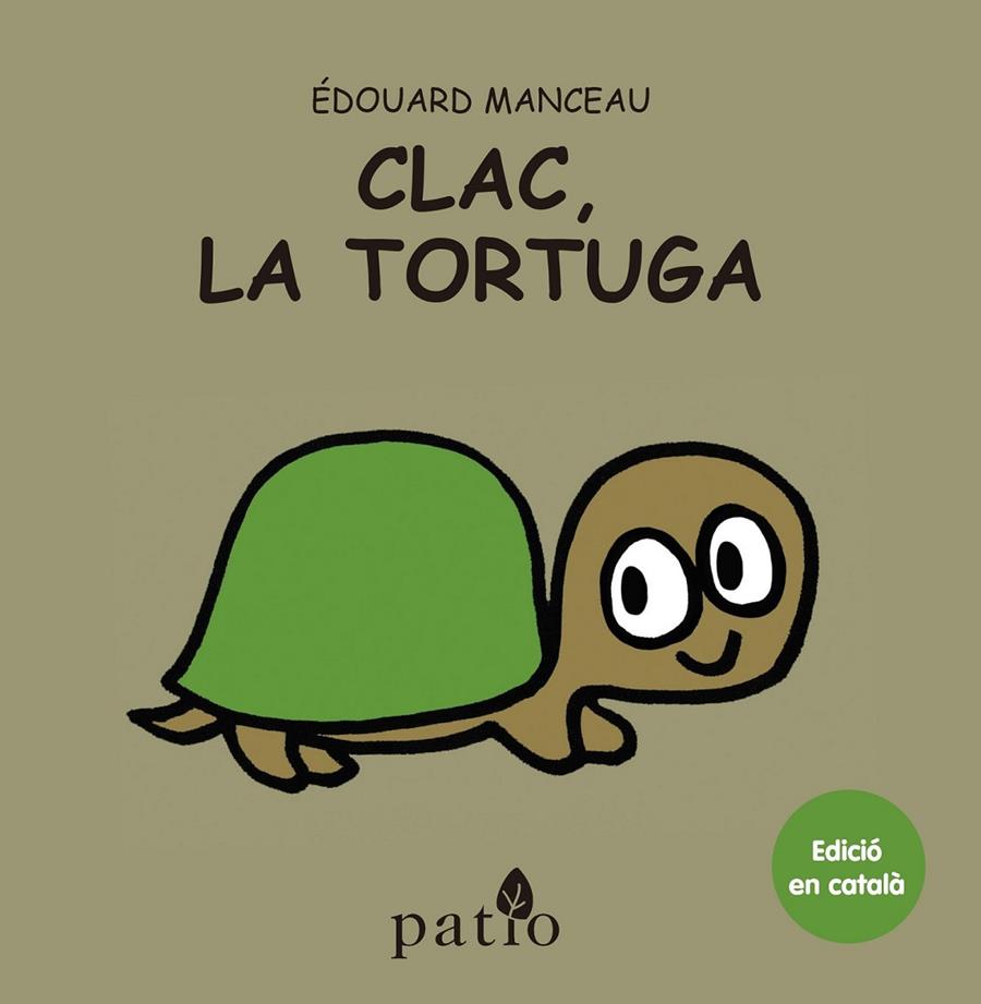 CLAC, LA TORTUGA | 9788416256778 | MANCEAU, ÉDOUARD | Llibreria Online de Banyoles | Comprar llibres en català i castellà online