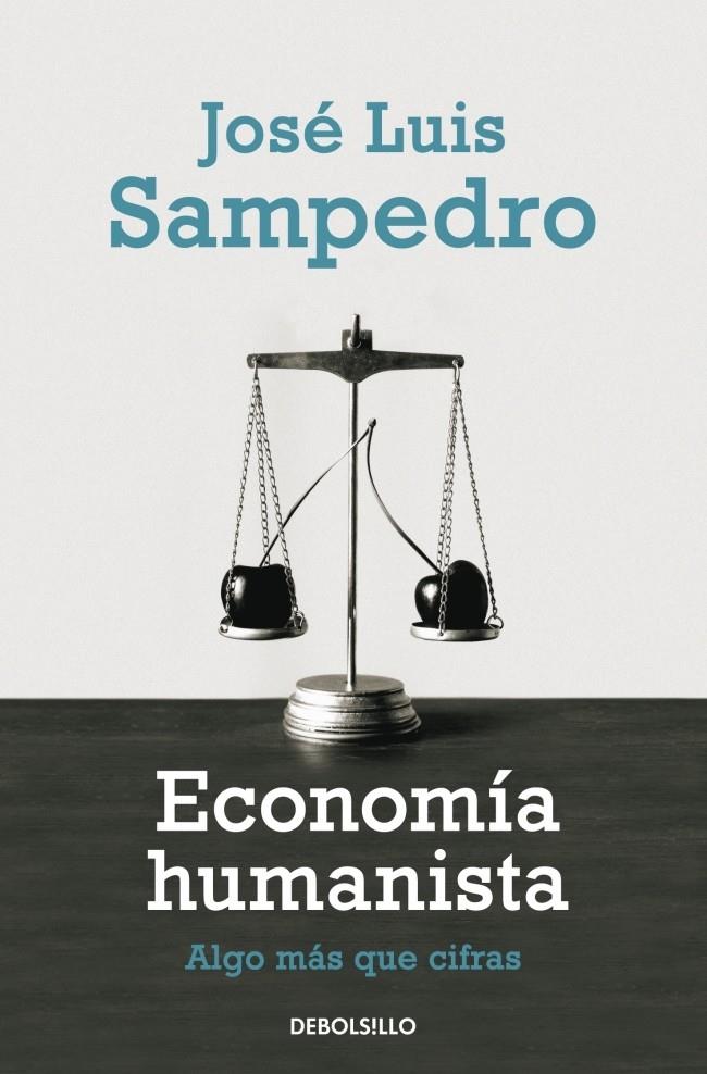 ECONOMIA HUMANISTA | 9788499081786 | SAMPEDRO, JOSE LUIS | Llibreria L'Altell - Llibreria Online de Banyoles | Comprar llibres en català i castellà online - Llibreria de Girona