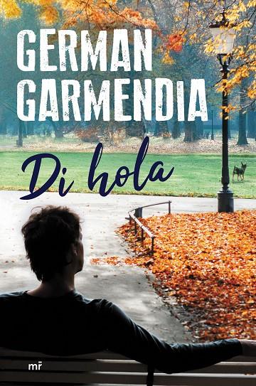 DI HOLA | 9788427044951 | GARMENDIA, GERMAN | Llibreria Online de Banyoles | Comprar llibres en català i castellà online