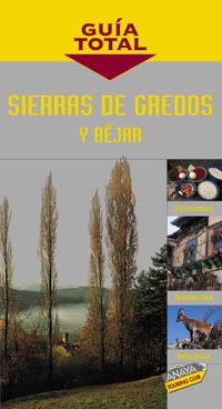 SIERRA DE GREDOS. GUÍA TOTAL | 9788481658866 | SERRA NARANJO, RAFAEL/BARBADILLO, JAVIER/RAMOS CAMPOS, ALFREDO/LLORENTE, SANTIAGO | Llibreria Online de Banyoles | Comprar llibres en català i castellà online