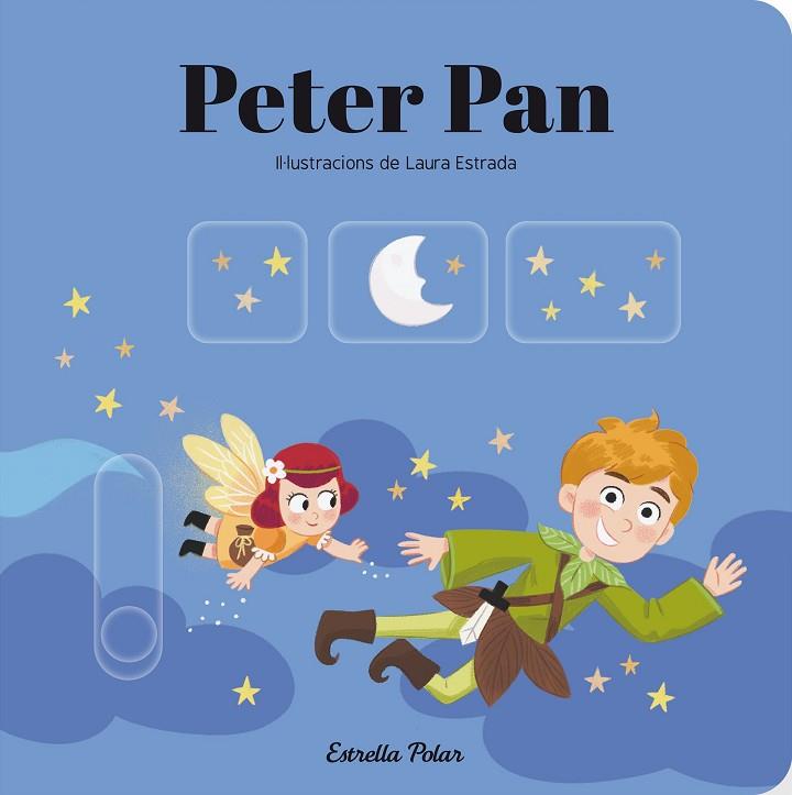 PETER PAN. CONTE AMB MECANISMES | 9788413896106 | ESTRADA, LAURA | Llibreria Online de Banyoles | Comprar llibres en català i castellà online