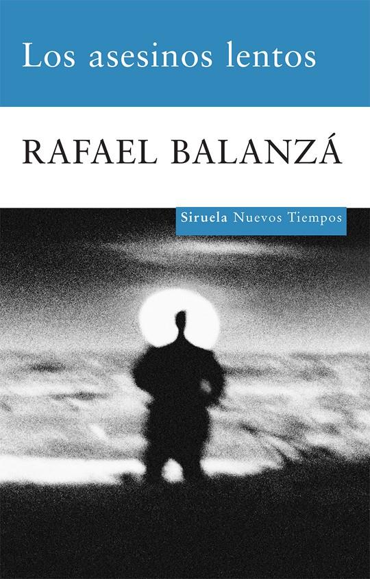 ASESINOS LENTOS,LOS | 9788498413618 | BALANZÁ,RAFAEL | Llibreria Online de Banyoles | Comprar llibres en català i castellà online