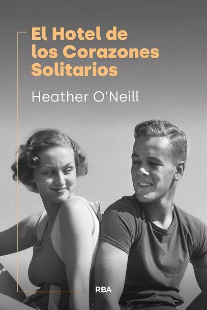 HOTEL DE LOS CORAZONES SOLITARIOS, EL | 9788411327695 | O'NEILL, HEATHER | Llibreria L'Altell - Llibreria Online de Banyoles | Comprar llibres en català i castellà online - Llibreria de Girona