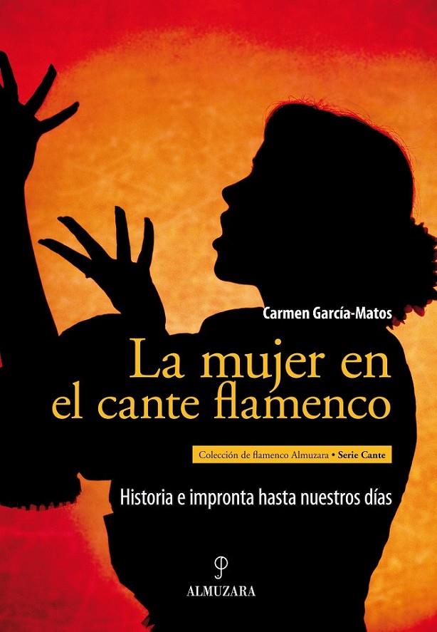 MUJER EN EL CANTE FLAMENCO, LA | 9788492924295 | GARCIA-MATOS, CARMEN | Llibreria Online de Banyoles | Comprar llibres en català i castellà online