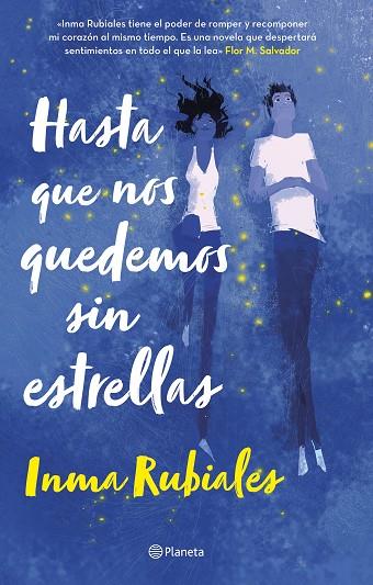 HASTA QUE NOS QUEDEMOS SIN ESTRELLAS | 9788408252962 | RUBIALES, INMA | Llibreria Online de Banyoles | Comprar llibres en català i castellà online