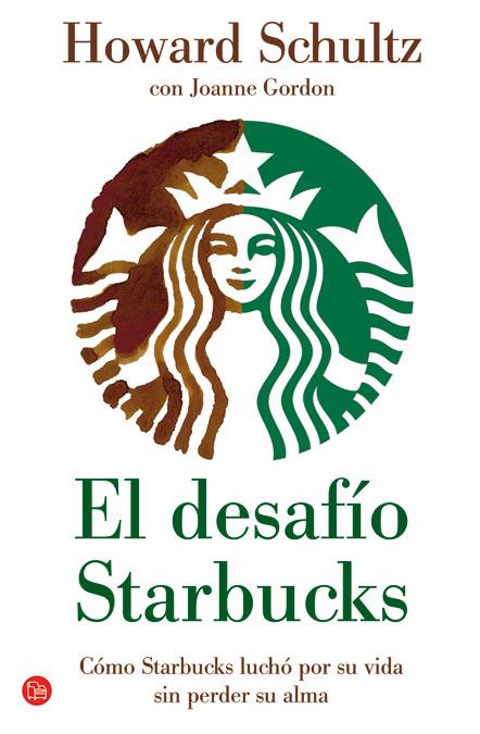 DESAFÍO STARBUCKS EL (BOLSILLO) | 9788466326216 | SCHULTZ, HOWARD | Llibreria Online de Banyoles | Comprar llibres en català i castellà online