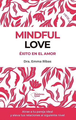 MINDFUL LOVE | 9788410243033 | RIBAS, EMMA | Llibreria L'Altell - Llibreria Online de Banyoles | Comprar llibres en català i castellà online - Llibreria de Girona