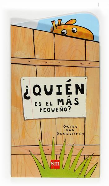 ¿ QUIEN ES EL MAS PEQUEÑO ? | 9788467534276 | VAN GENECHTEN, GUIDO | Llibreria Online de Banyoles | Comprar llibres en català i castellà online