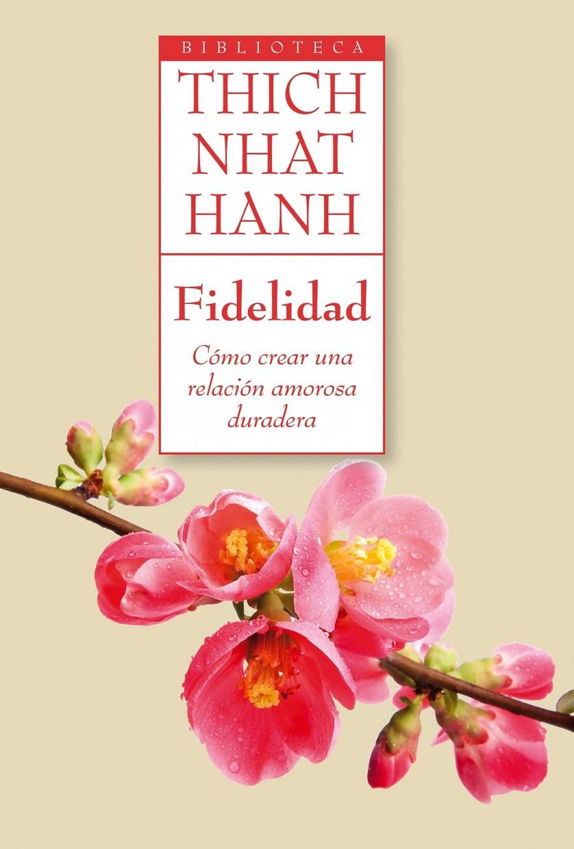 FIDELIDAD | 9788497546218 | THICH NHAT HANH | Llibreria Online de Banyoles | Comprar llibres en català i castellà online