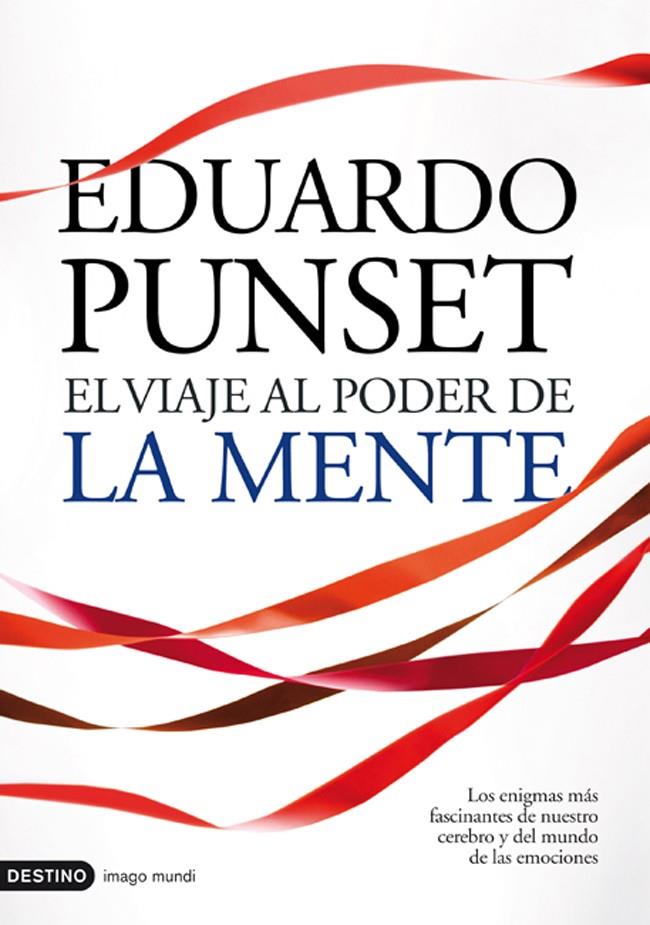 VIAJE AL PODER DE LA MENTE, EL | 9788423342488 | PUNSET, EDUARDO | Llibreria Online de Banyoles | Comprar llibres en català i castellà online