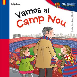 VAMOS AL CAMP NOU | 9788424652951 | SANS MESTRE, CRISTINA | Llibreria L'Altell - Llibreria Online de Banyoles | Comprar llibres en català i castellà online - Llibreria de Girona