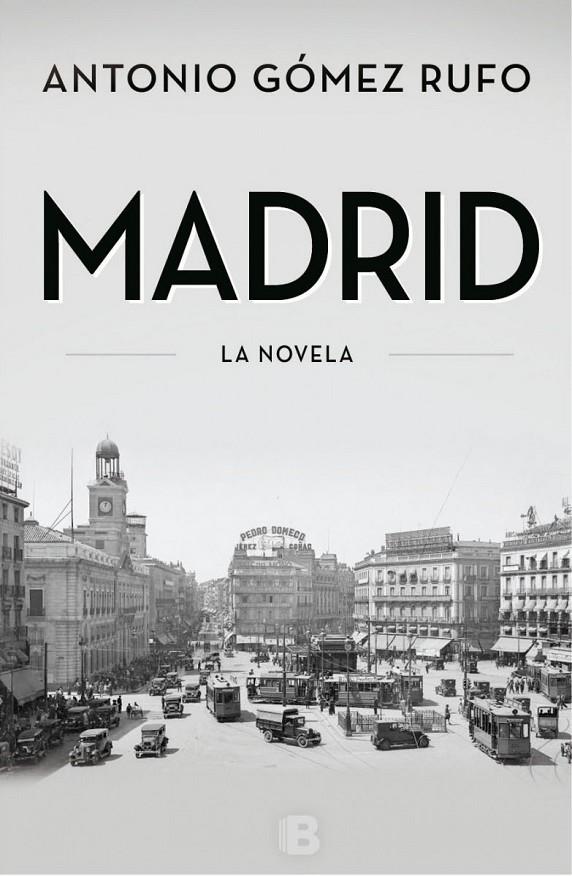 MADRID | 9788466655750 | GÓMEZ RUFO, ANTONIO | Llibreria Online de Banyoles | Comprar llibres en català i castellà online