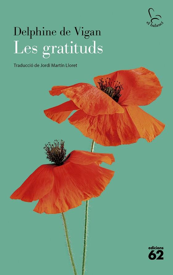 LES GRATITUDS | 9788429782196 | VIGAN, DELPHINE DE | Llibreria Online de Banyoles | Comprar llibres en català i castellà online