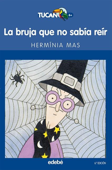 BRUJA QUE NO SABÍA REÍR, LA | 9788423675371 | MAS I MAESSENYACH, HERMÍNIA | Llibreria Online de Banyoles | Comprar llibres en català i castellà online