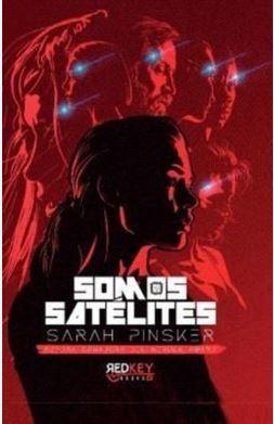 SOMOS SATÉLITES | 9788412804522 | PINSKER, SARAH | Llibreria L'Altell - Llibreria Online de Banyoles | Comprar llibres en català i castellà online - Llibreria de Girona