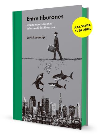 ENTRE TIBURONES | 9788494174933 | JORIS LUYENDIJK | Llibreria Online de Banyoles | Comprar llibres en català i castellà online